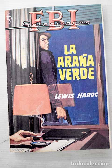 Libros: La ara&ntilde;a verde: Haroc, Lewis.- Haroc, Lewis - Foto 1