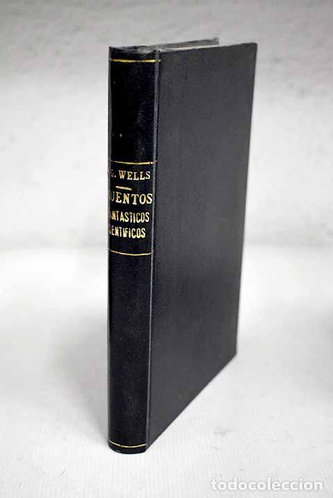 Libros: Cuentos fant&aacute;stico-cient&iacute;ficos.- Wells, H. G. - Foto 1