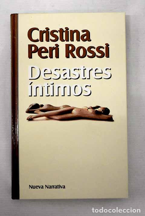 books: Desastres &iacute;ntimos: Peri Rossi, Cristina.- Peri Rossi, Cristina