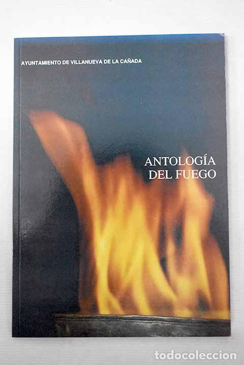 Libri di seconda mano: Antolog&iacute;a del fuego: