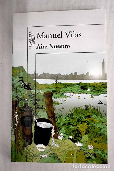 Libros: Aire Nuestro: Vilas, Manuel.- Vilas, Manuel - Foto 1