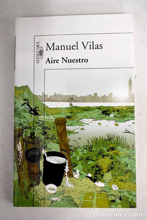Libros: Aire Nuestro: Vilas, Manuel.- Vilas, Manuel - Foto 1