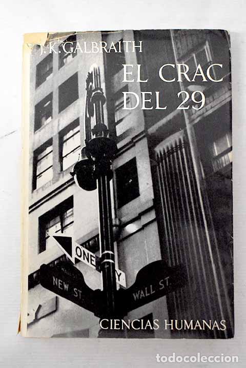 Libros: El crac del 29: Galbraith, John Kenneth.- Galbraith, John Kenneth - Foto 1