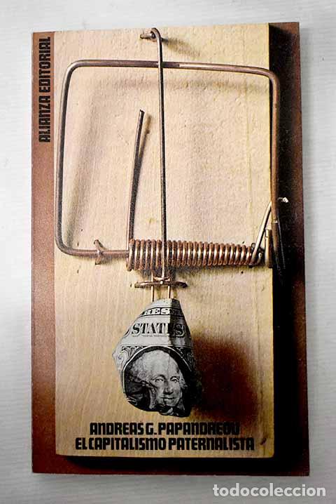 Libros: El capitalismo paternalista.- Papandreou, Andreas G. - Foto 1