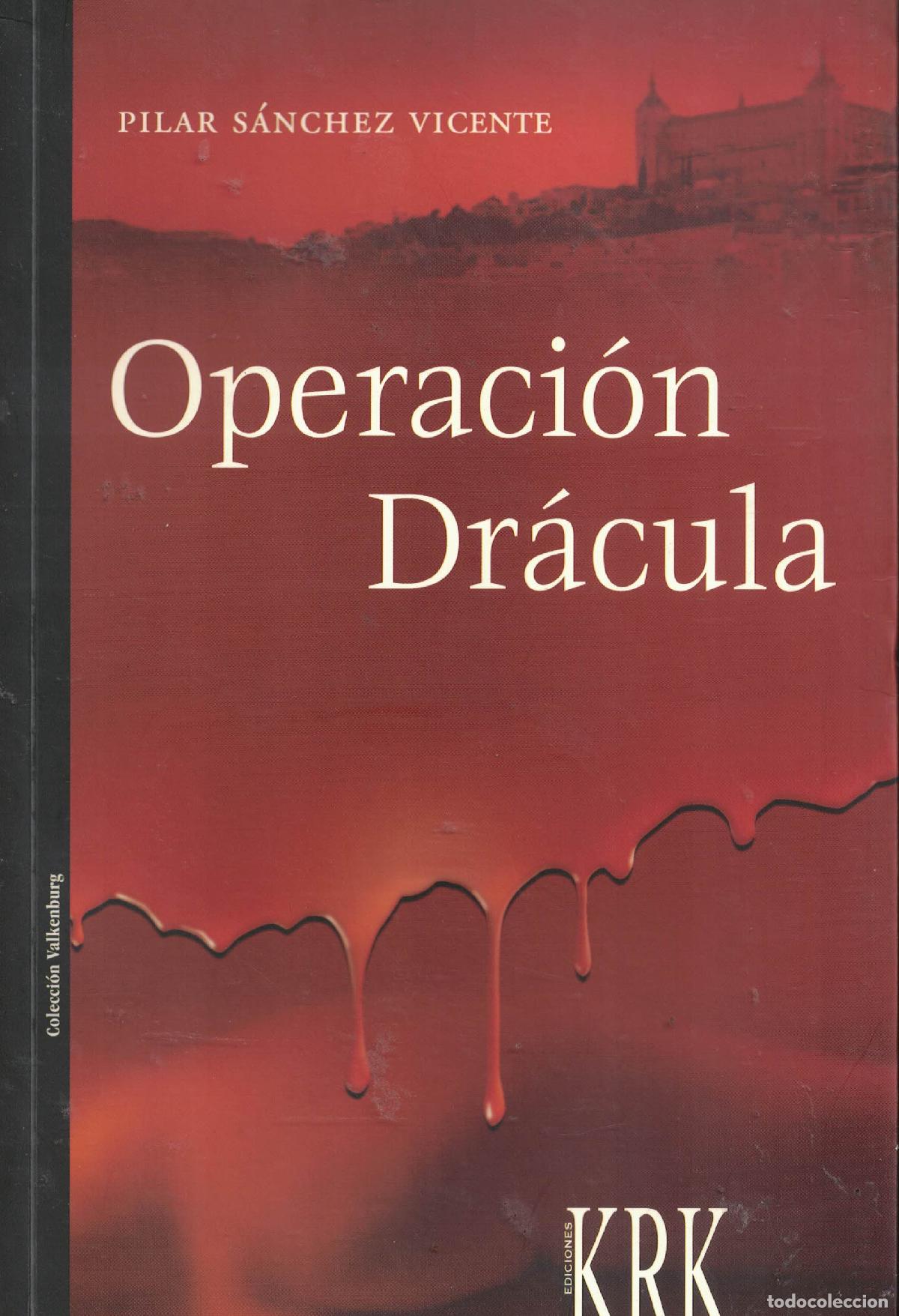 Libros: Operaci&oacute;n Dr&aacute;cula - Pilar S&aacute;nchez Vicente - Foto 1