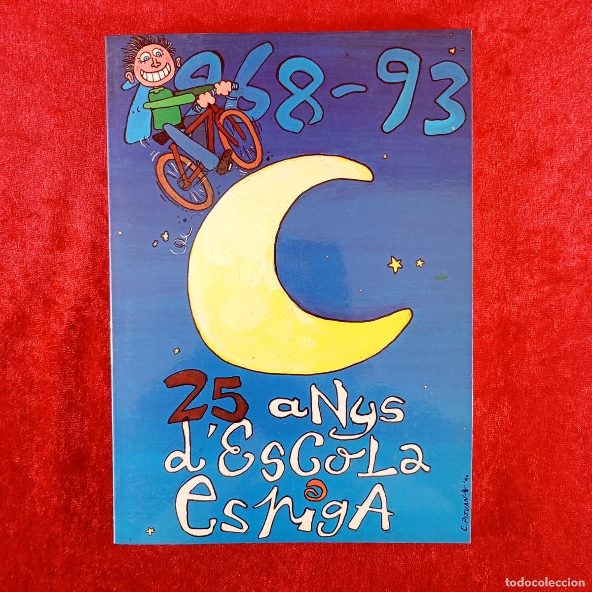 Libros: 1968-1993, 25 AYS D'ESCOLA ESPIGA - COMISSI&Oacute; ORGANITZADORA XXV&Egrave; ANIVERSARI - 1993 / 1435