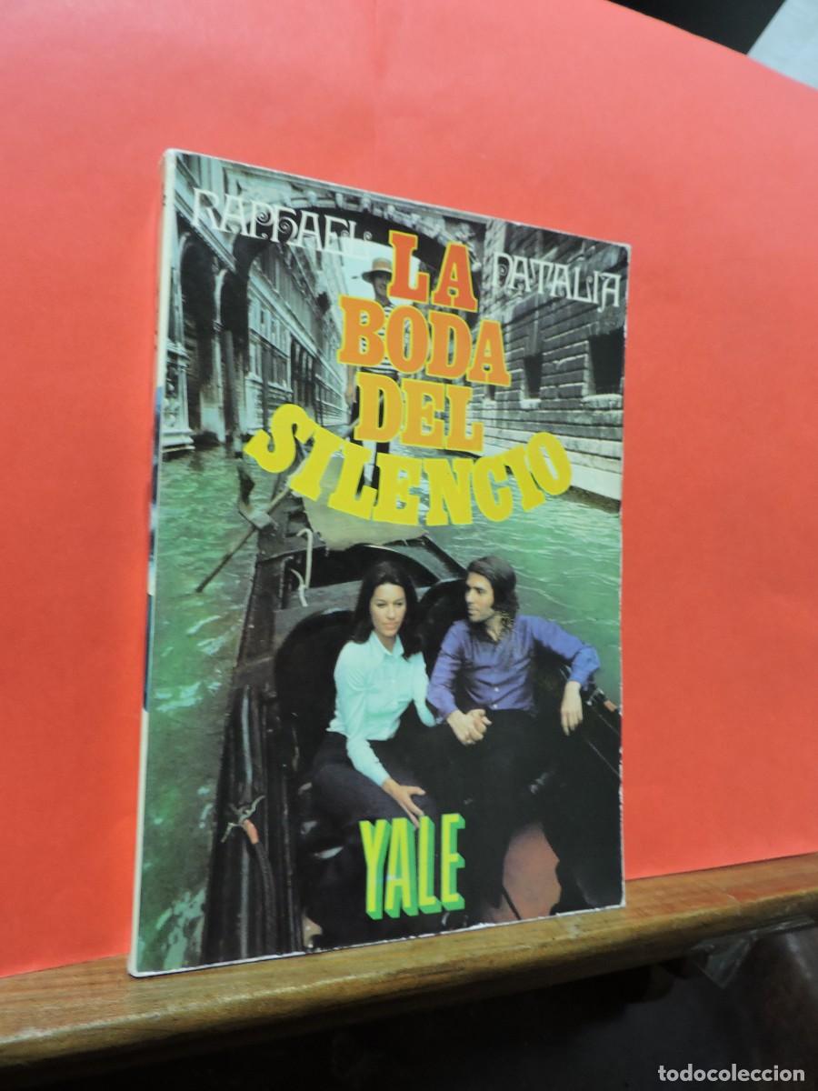 Libros: La boda del silencio. Raphael y Natalia. RODR&Iacute;GUEZ OLIVARES, Luis. Madrid, 1972