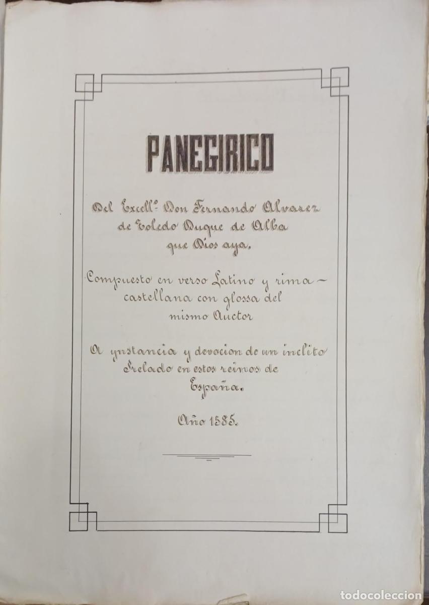 Libri di seconda mano: (Manuscrito) Paneg&iacute;rico del Excell&ordm;. Don Fernando Alvarez de Toledo Duque de Alba que Dios aya. Comp