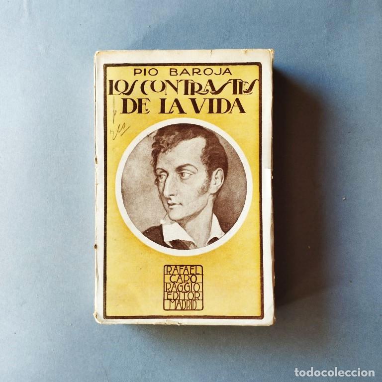Libros: Los Contrastes de la Vida. Memorias de un Hombre de Acci&oacute;n. - Baroja, P&iacute;o.