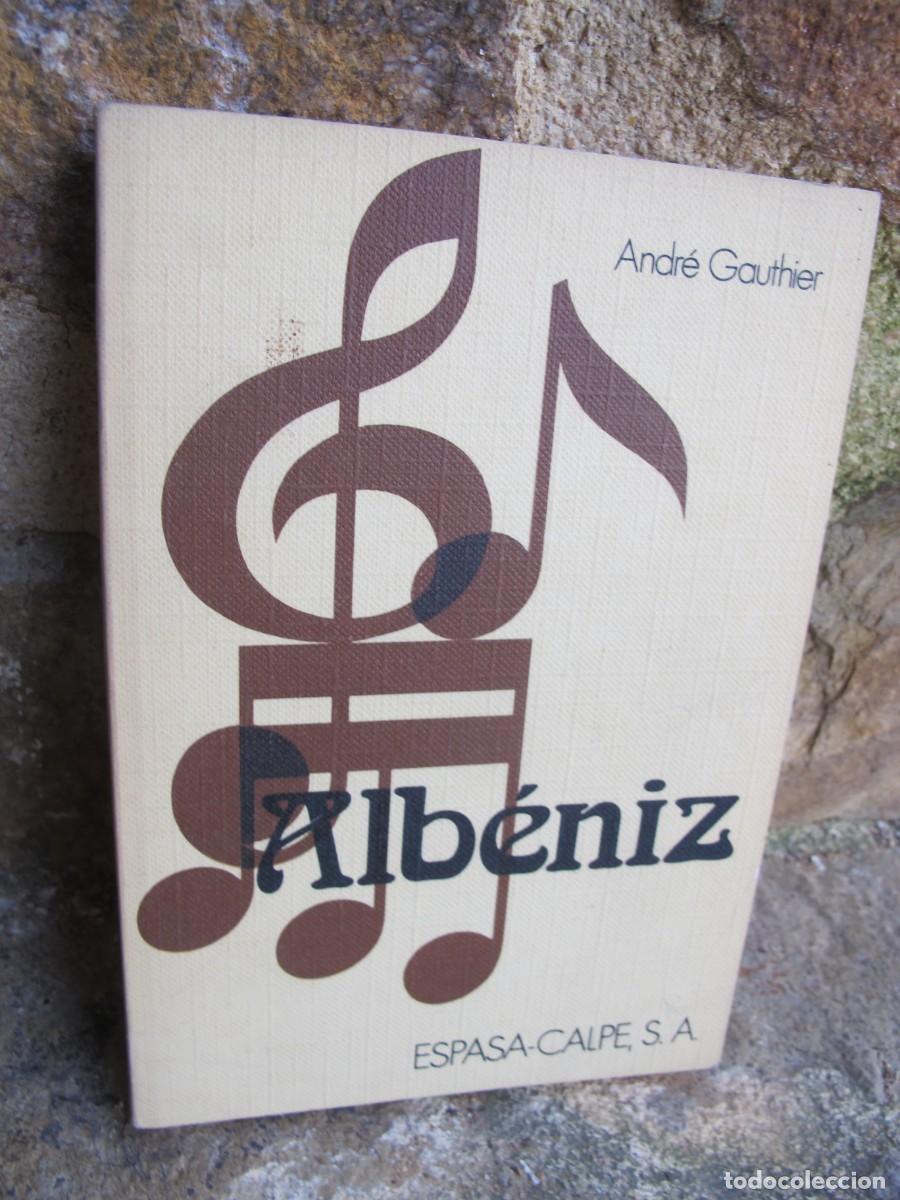 Libros: ALBENIZ. ANDRE GAUTHIER - Foto 1