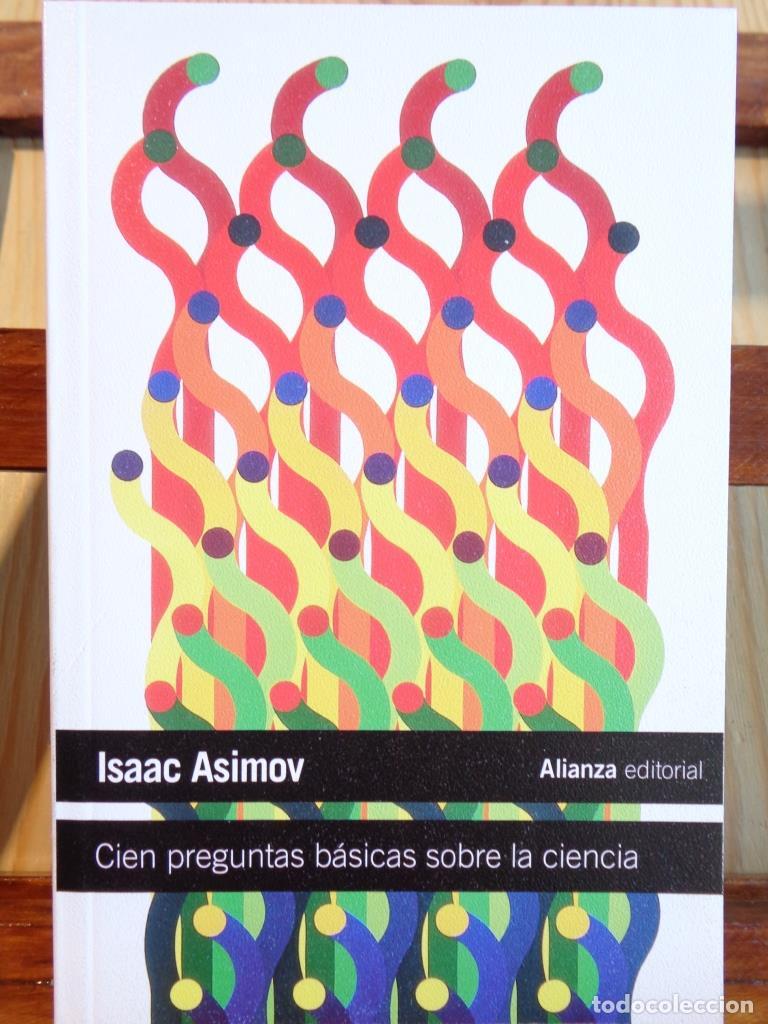 Libros: CIEN PREGUNTAS B&Aacute;SICAS SOBRE LA CIENCIA - ISAAC ASIMOV - Foto 1