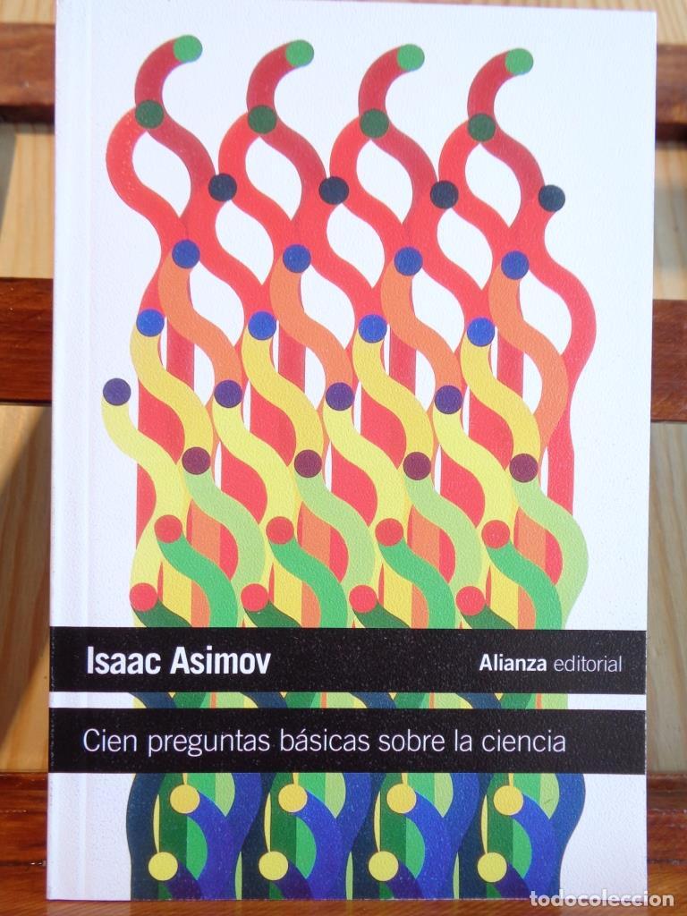 Libros: CIEN PREGUNTAS B&Aacute;SICAS SOBRE LA CIENCIA - ISAAC ASIMOV - Foto 1
