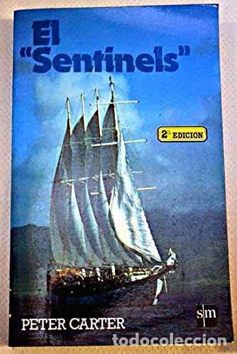 Libros: El Sentinels - Peter Carter. - Foto 1