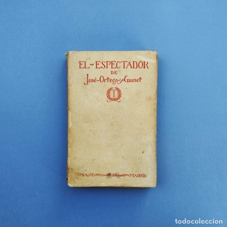 Libros: El Espectador. I. - Ortega, y Gasset, Jos&eacute;. - Foto 1