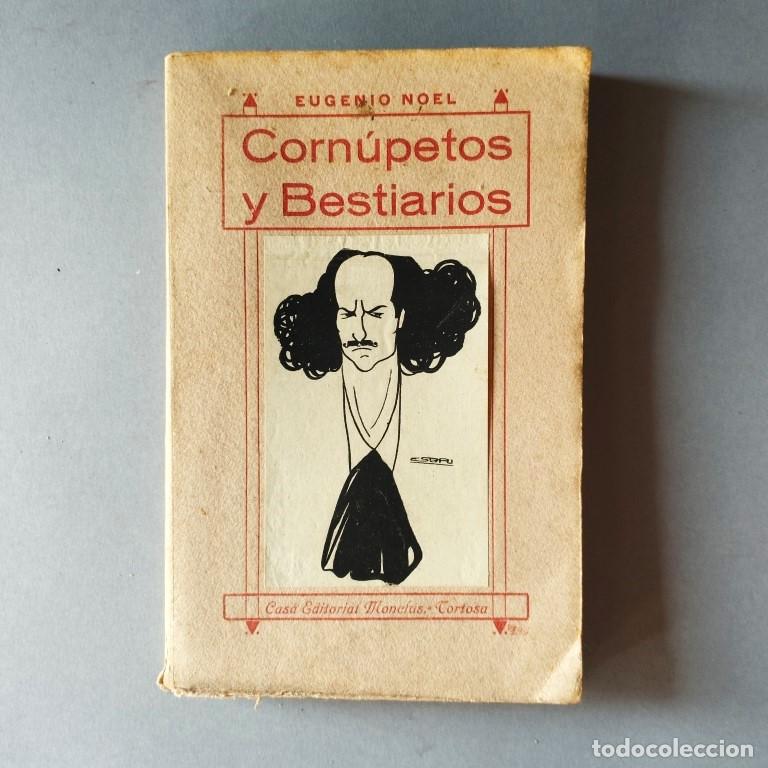 Libros: Corn&uacute;petos y Bestiarios. - Noel, Eugenio. - Foto 1