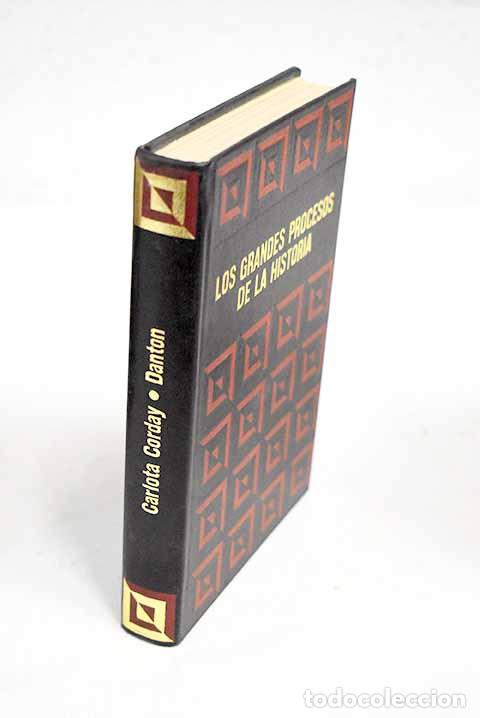 Libros: La Revoluci&oacute;n Francesa : Carlota Corday-Danton