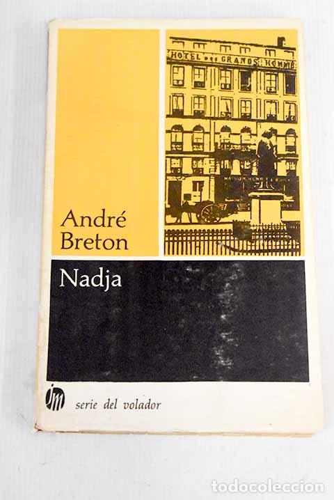 Libros: Nadja: Breton, Andr&eacute;.- Breton, Andr&eacute; - Foto 1