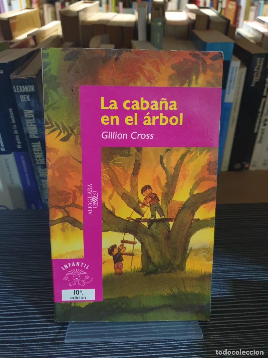 Libros: LA CABA&Ntilde;A EN EL ARBOL GILLIAN CROSS - Foto 1