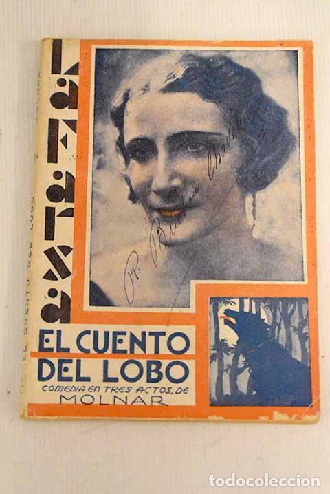 Libros: El cuento del lobo: Comedia en tres actos.- Molnar, Ferenc - Foto 1