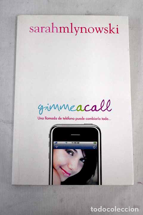 Libros: Gimme a call: Mlynowski, Sarah.- Mlynowski, Sarah - Foto 1