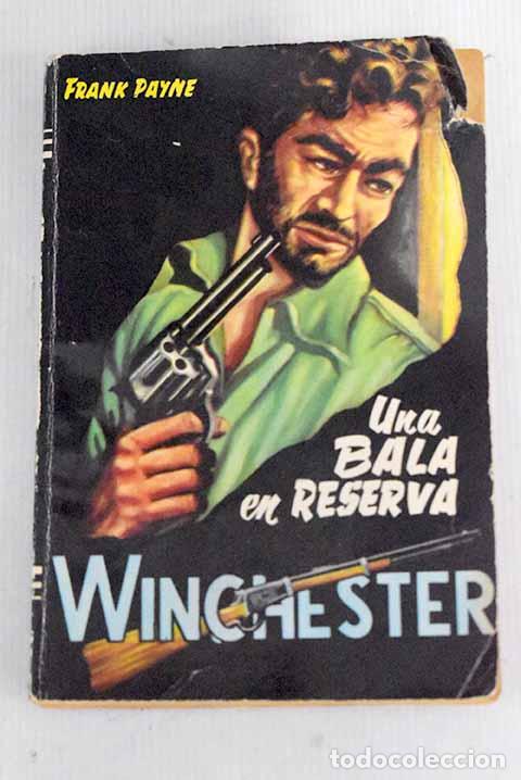 Libros: Una bala en reserva: Payne, Frank.- Payne, Frank - Foto 1