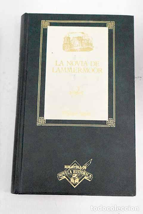 Libros: La novia de Lammermoor.- Scott, Walter - Foto 1