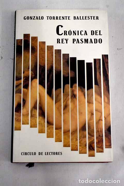 Libros: Cr&oacute;nica del rey pasmado.- Torrente Ballester, Gonzalo - Foto 1