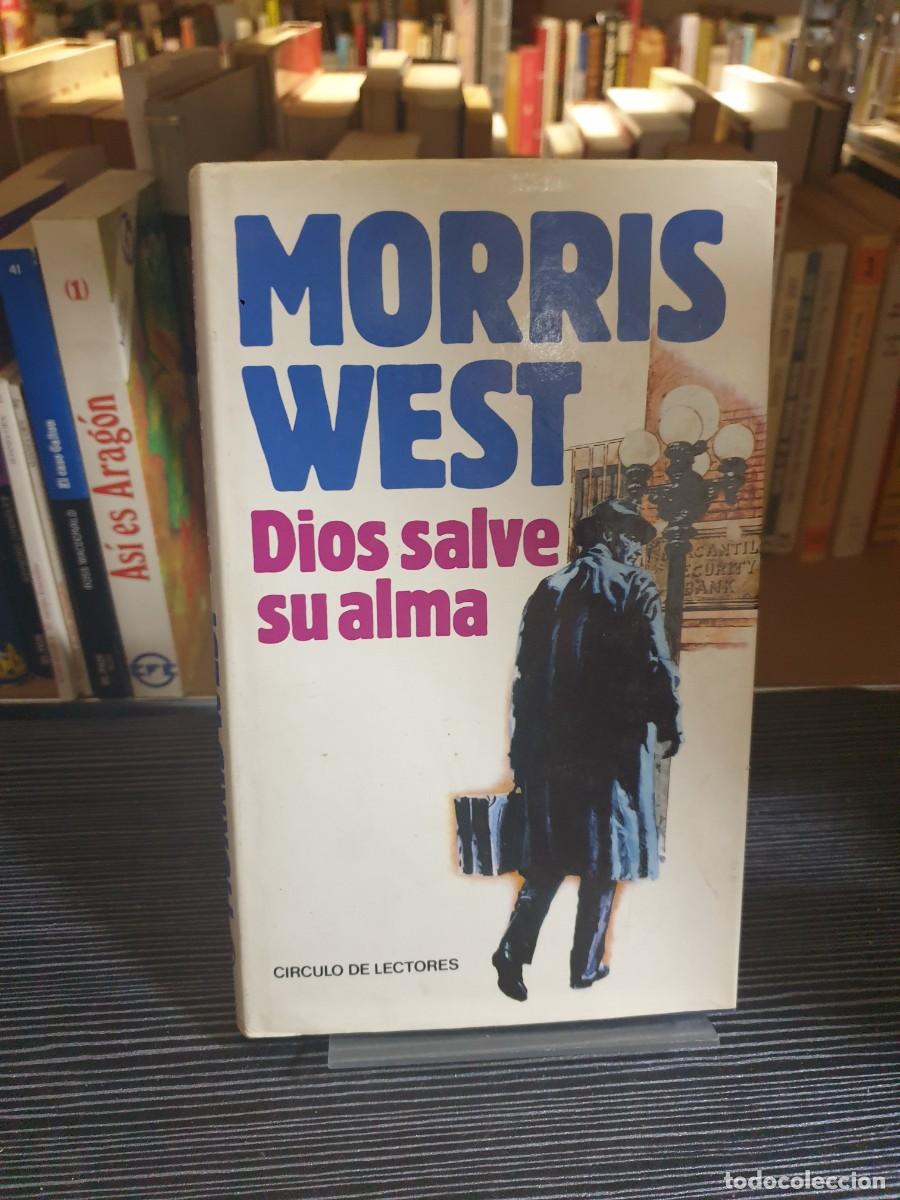 Libros: MORRIS WEST DIOS SALVE SU ALMA - Foto 1