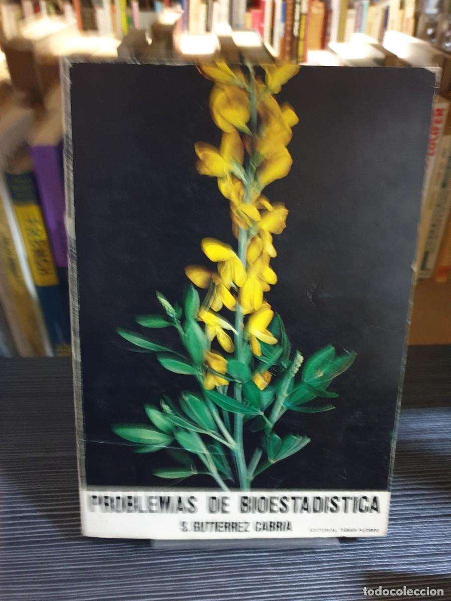 Libros: PROBLEMAS DE BIOESTAD&Iacute;STICA - GUTI&Eacute;RREZ CABRIA, SEGUNDO - Foto 1
