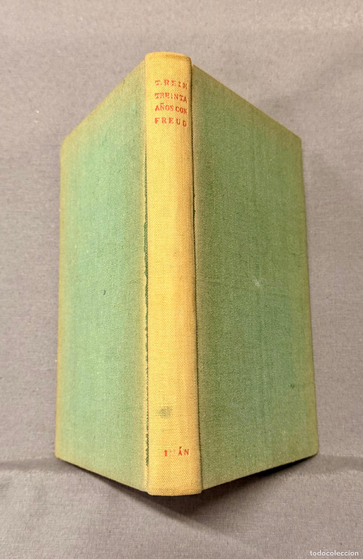Libros: TREINTA A&Ntilde;OS CON FREUD. - REIK, THEODOR. - Foto 2