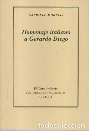 Libros: HOMENAJE ITALIANO A GERARDO DIEGO. - MORELLI, Gabriele. - Foto 1