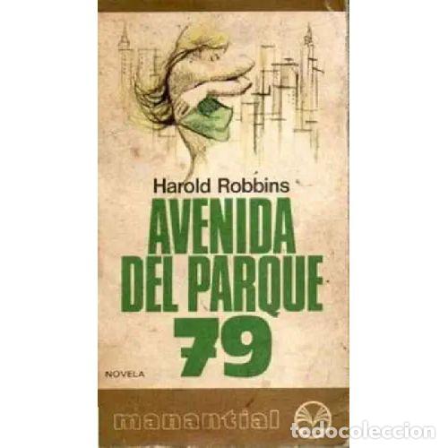 Libros: AVENIDA DEL PARQUE 79 - HAROLD ROBBINS - Foto 1