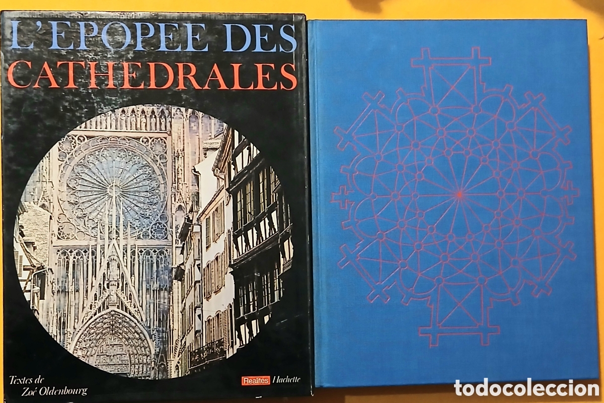 books: L'EPOPEE DES CATHEDRALES Textes de Zoć Oldenbourg Realites Hachette