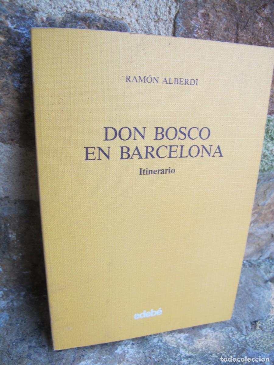 Libri di seconda mano: DON BOSCO EN BARCELONA. ITINERARIO. RAMON ALBERDI