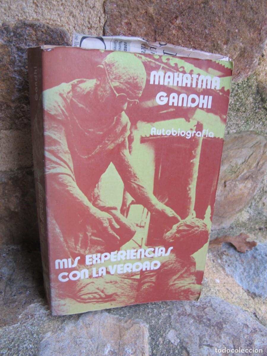 B&uuml;cher: MIS EXPERIENCIAS CON LA VERDAD. MAHATMA GANDHI AUTOBIOGRAFIA