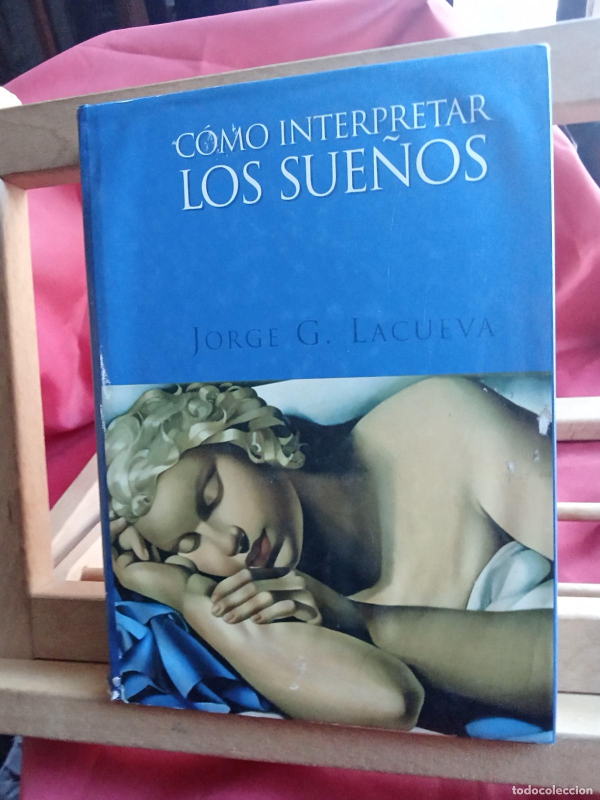 Libros: C&oacute;mo interpretar los sue&ntilde;os. Jorge G. Lacueva L.3116-1417 - Foto 2