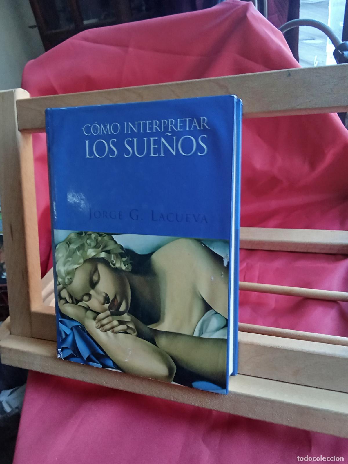 Libros: C&oacute;mo interpretar los sue&ntilde;os. Jorge G. Lacueva L.3116-1417 - Foto 1