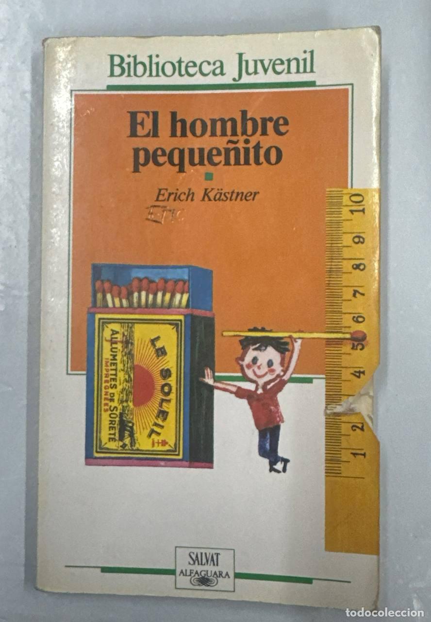 Libros: El hombre peque&ntilde;ito - Erich K&auml;stner. - Foto 1