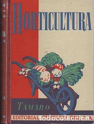 Libros: HORTICULTURA - Tamaro,Dr. D. - Foto 1