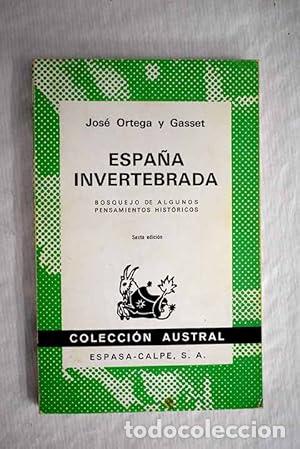 Libros: ESPA&Ntilde;A INVERTEBRADA - Ortega y Gasset,Jos&eacute; - Foto 1