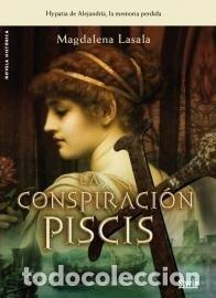 Libros: LA CONSPIRACI&Oacute;N PISCIS - Lasala,Magdalena - Foto 1
