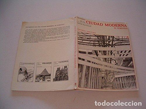 Libros: NACIMIENTO DE UNA CIUDAD MODERNA El subsuelo - Macaulay,David - Foto 1