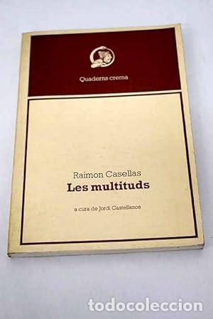 Libros: LES MULTITUDS - Casellas,Raimon - Foto 1