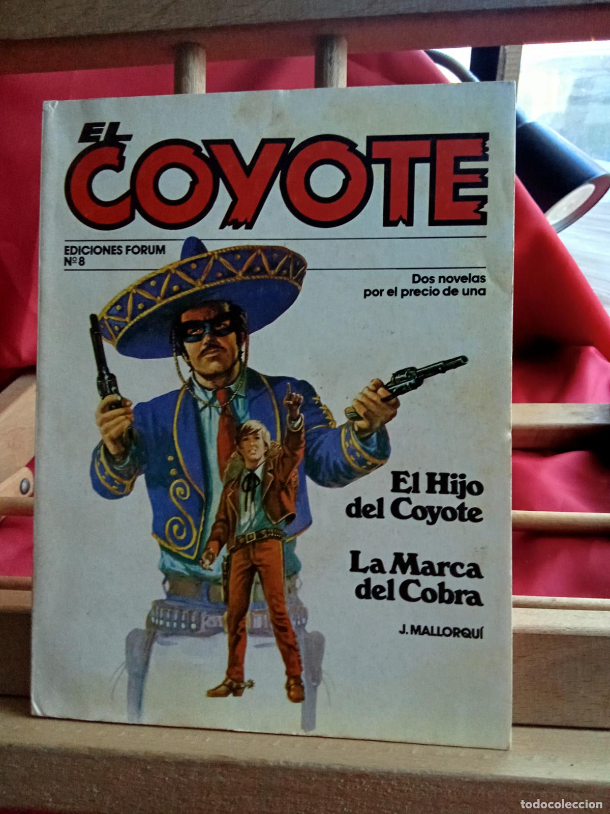 Libros: El Coyote N&ordm;8 J. Mallorqui. El hijo del Coyote. La Marca del Cobra L.3116-1493