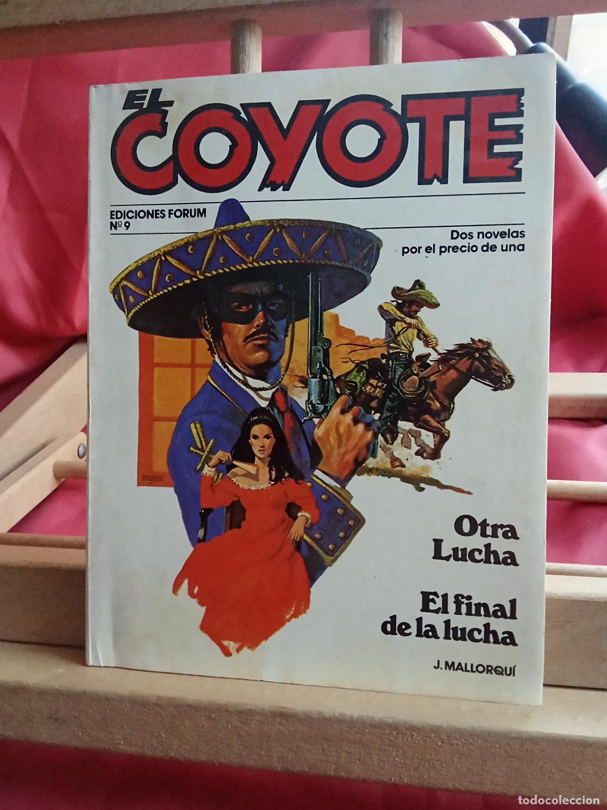Livres: El Coyote N&ordm;9 J. Mallorqui. El final de la lucha. Otra lucha L.3116-1494