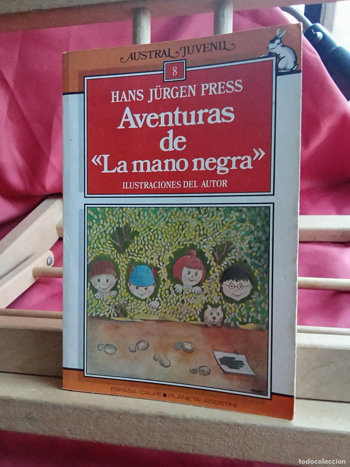 Livres: Aventuras de &rdquo;La mano negra&rdquo;. Hans J&uuml;rgen Press L.3116-1497