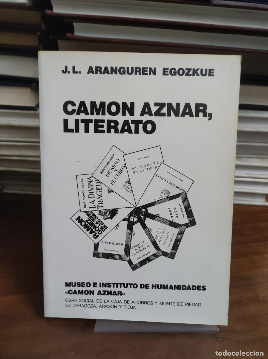 B&uuml;cher: Cam&oacute;n Aznar, Literato J.L. Aranguren Egozkue