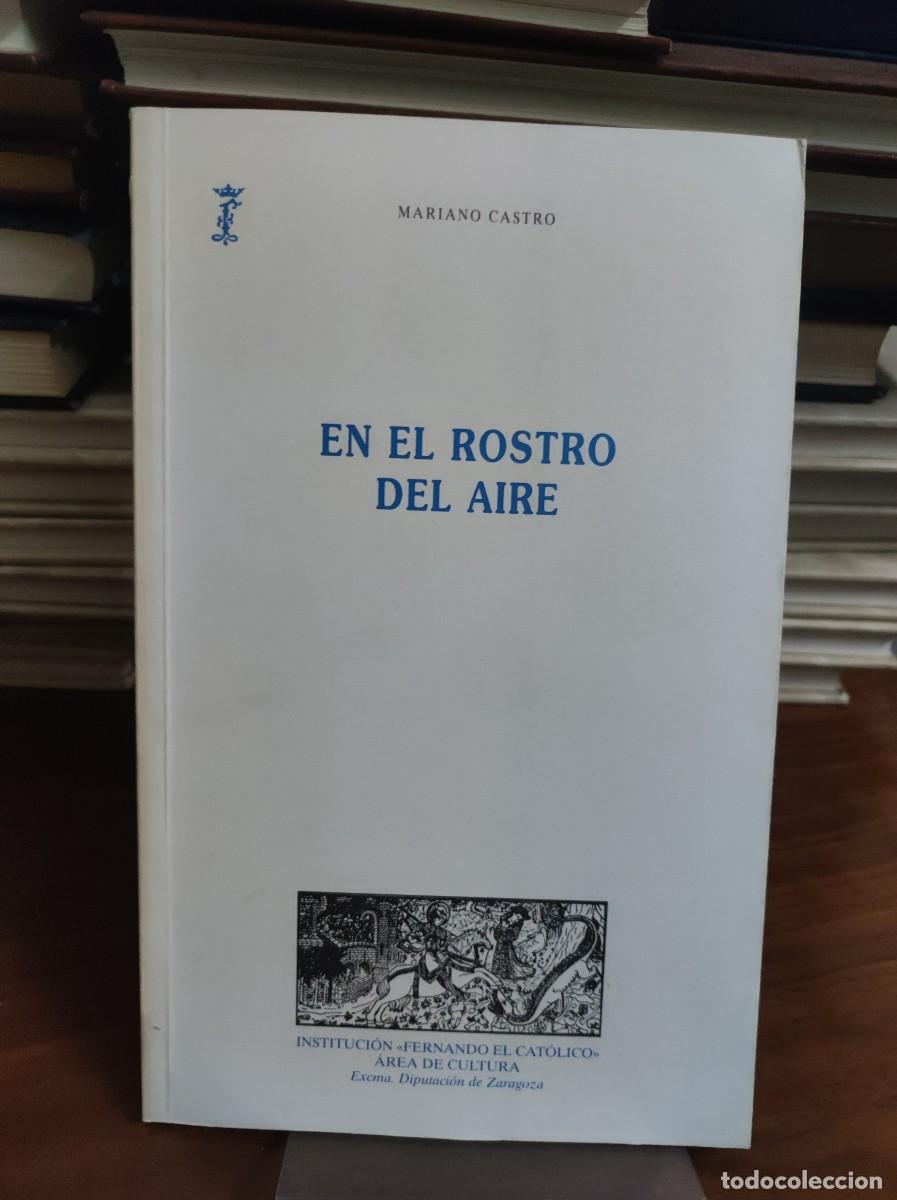 Libri di seconda mano: En el rostro del aire Mariano Castro / IFC