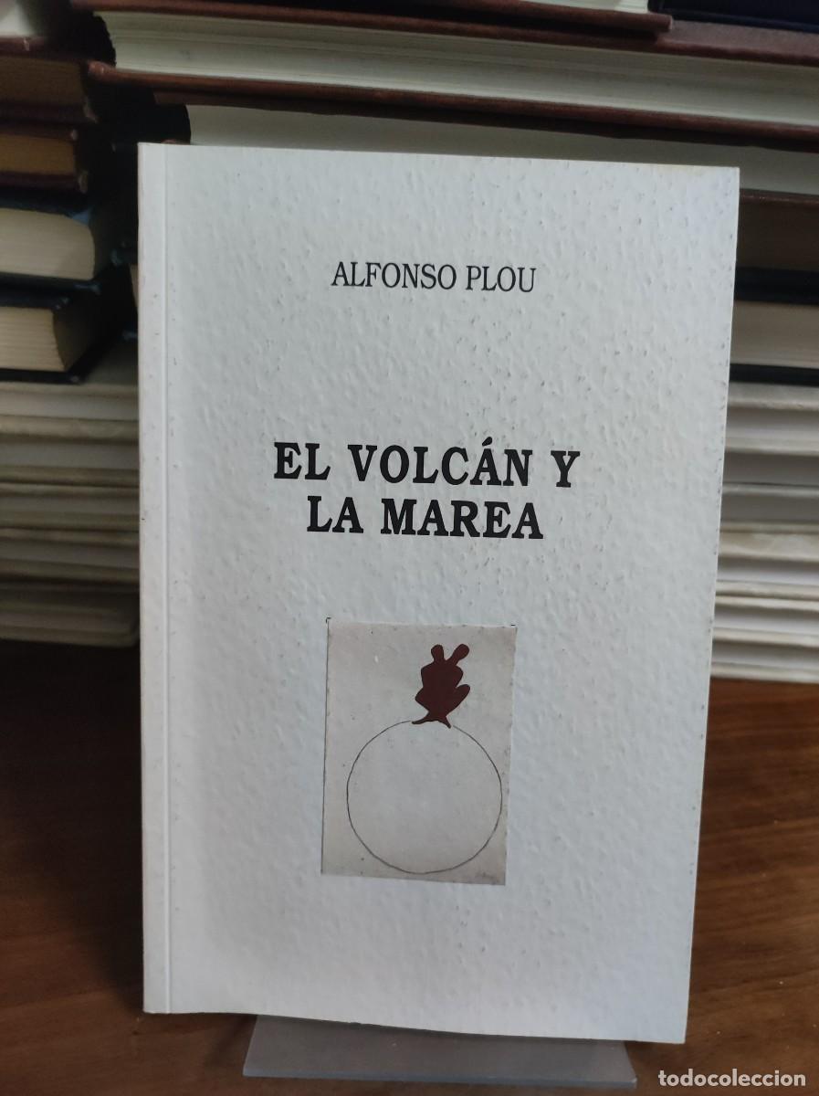 Libros: El volc&aacute;n y la marea - Alfonso Plou - Foto 1