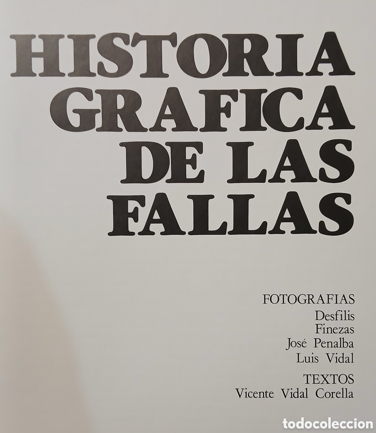 Libros: historia gr&aacute;fica de las fallas - Foto 3